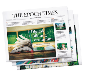 Entdecken Sie die EPOCH TIMES Wochenzeitung: Vier Ausgaben zum Kennenlernen (endet automatisch)