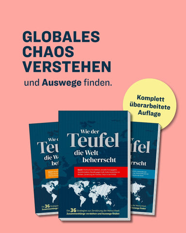 Wie der Teufel die Welt beherrscht (Bände 1-3), vollständig überarbeitete Neuauflage 2024: E-Book