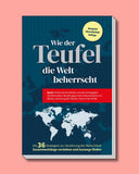 Wie der Teufel die Welt beherrscht (Bände 1-3), vollständig überarbeitete Neuauflage 2024: E-Book